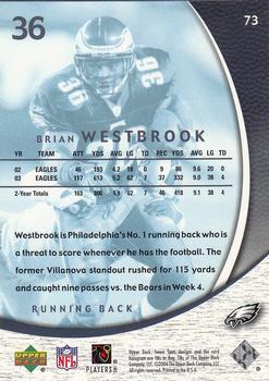 2004 Upper Deck Sweet Spot #73 Brian Westbrook Back