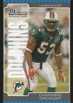 2005 Bowman #206 Channing Crowder Front
