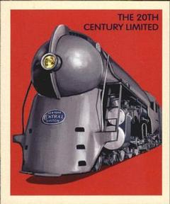 2009 Philadelphia - National Chicle #NC41 The 20th Century Ltd Train Front