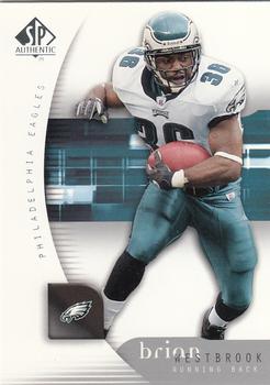 2005 SP Authentic #66 Brian Westbrook Front