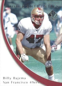 2005 SP Authentic #104 Billy Bajema Front