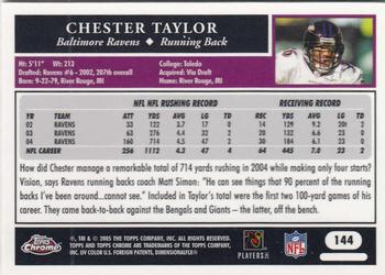 2005 Topps Chrome #144 Chester Taylor Back