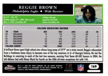 2005 Topps Chrome #169 Reggie Brown Back
