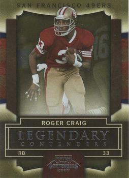 2009 Playoff Contenders - Legendary Contenders #73 Roger Craig Front
