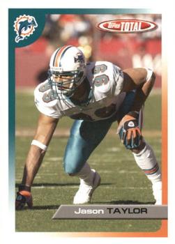2005 Topps Total #187 Jason Taylor Front