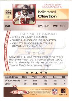 2005 Topps Total #294 Michael Clayton Back