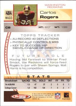 2005 Topps Total #484 Carlos Rogers Back
