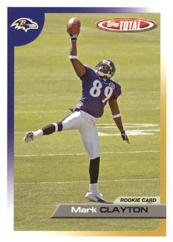 2005 Topps Total #516 Mark Clayton Front