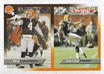2005 Topps Total #139 Phil Dawson / Derrick Frost Front
