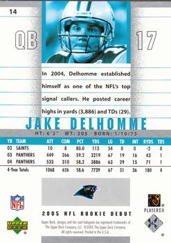 2005 Upper Deck Rookie Debut #14 Jake Delhomme Back