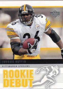 2005 Upper Deck Rookie Debut #78 Jerome Bettis Front