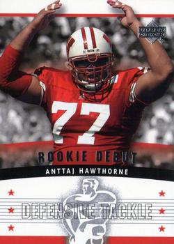 2005 Upper Deck Rookie Debut #149 Anttaj Hawthorne Front