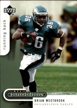 2005 Upper Deck Foundations #74 Brian Westbrook Front