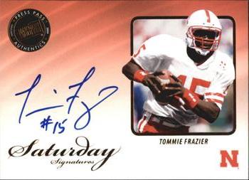 2009 Press Pass Legends - Saturday Signatures #SS-TF Tommie Frazier Front