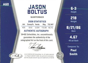 2009 SAGE HIT - Autographs #A60 Jason Boltus Back