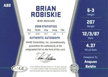 2009 SAGE HIT - Autographs Silver #A80 Brian Robiskie Back