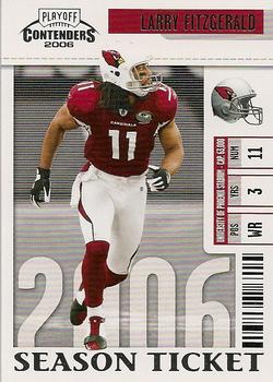 2006 Playoff Contenders #3 Larry Fitzgerald Front