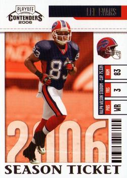 2006 Playoff Contenders #10 Lee Evans Front