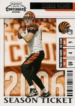 2006 Playoff Contenders #18 Carson Palmer Front