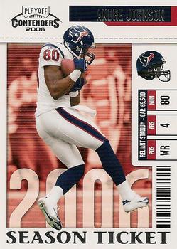 2006 Playoff Contenders #37 Andre Johnson Front