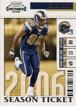 2006 Playoff Contenders #90 Isaac Bruce Front