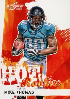 2009 Score - Hot Rookies #21 Mike Thomas Front