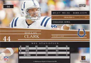 2006 Playoff Prestige #66 Dallas Clark Back