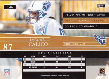 2006 Playoff Prestige #146 Tyrone Calico Back