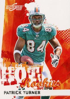 2009 Score - Hot Rookies Glossy #25 Patrick Turner Front