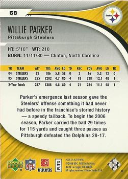 2006 SP Authentic #68 Willie Parker Back