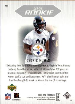 2006 SPx #126 Cedric Humes Back