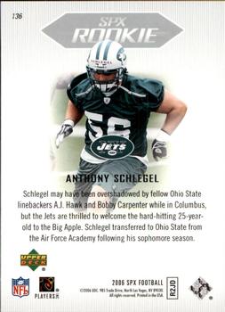 2006 SPx #136 Anthony Schlegel Back