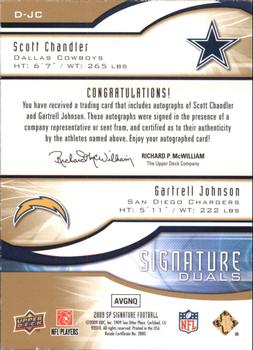 2009 SP Signature - Signature Duals #D-JC Scott Chandler / Gartrell Johnson Back