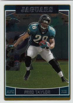 2006 Topps Chrome #33 Fred Taylor Front