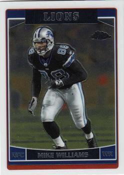 2006 Topps Chrome #73 Mike Williams Front
