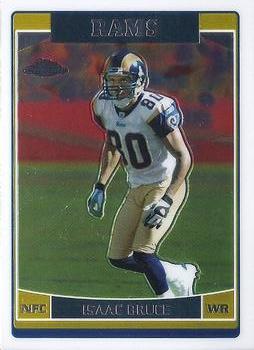 2006 Topps Chrome #86 Isaac Bruce Front