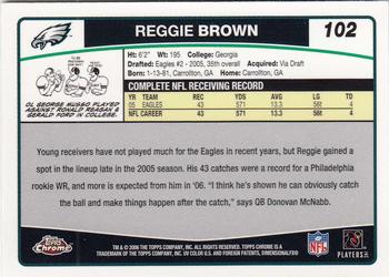 2006 Topps Chrome #102 Reggie Brown Back