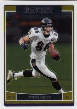 2006 Topps Chrome #137 Todd Heap Front