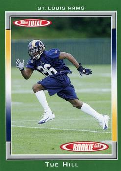 2006 Topps Total #459 Tye Hill Front