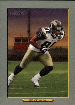 2006 Topps Turkey Red #130 Isaac Bruce Front