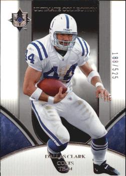 2006 Upper Deck Ultimate Collection #85 Dallas Clark Front