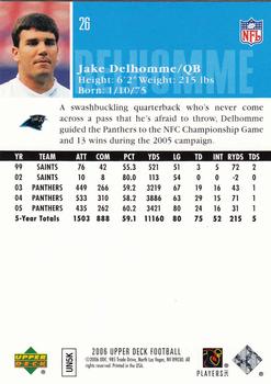 2006 Upper Deck #26 Jake Delhomme Back