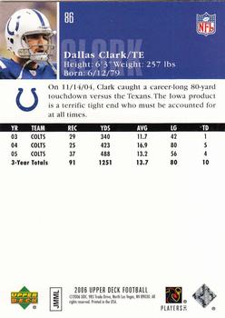 2006 Upper Deck #86 Dallas Clark Back
