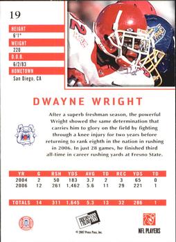 2007 Press Pass SE #19 Dwayne Wright Back