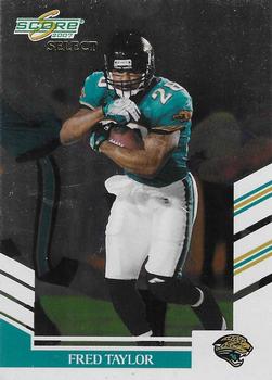 2007 Score Select #231 Fred Taylor Front
