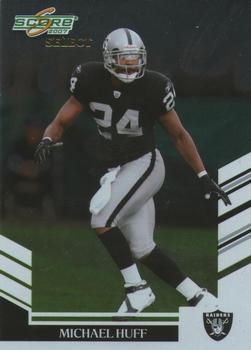 2007 Score Select #276 Michael Huff Front