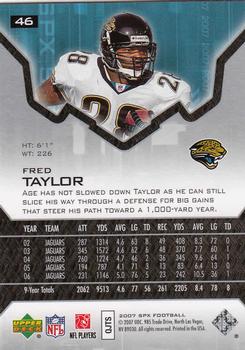 2007 SPx #46 Fred Taylor Back