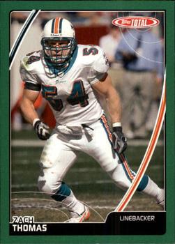 2007 Topps Total #311 Zach Thomas Front