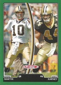 2007 Topps Total #318 Jamie Martin / Mike Karney Front