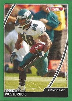 2007 Topps Total #426 Brian Westbrook Front